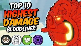 Top 10 HIGHEST DAMAGE Shindo Life Bloodlines!