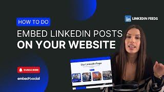 EmbedSocial and LinkedIn: How to Embed LinkedIn Posts on Your Website