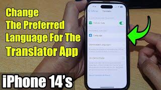 iPhone 14/14 Pro Max: How to Change The Preferred Language For The Translator App