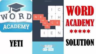 Word Academy : YETI - All Solution - Walkthrough ( By SCIMOB )