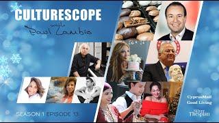 CULTURESCOPE S1 E13 (Hosted by Paul Lambis)