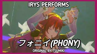 IRyS - フォニイ(Phony)【IRyS's 3rd ANNIVERSARY 3D LIVE】