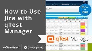 How to Use Jira with qTest Manager