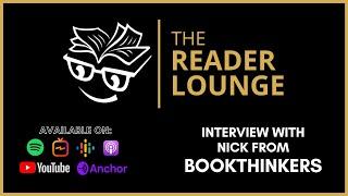 Interview With Nick, Founder of Bookthinkers | Interview #001