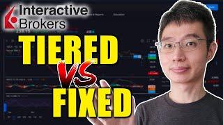 Interactive Brokers Fixed Pricing vs Tiered Pricing | Which Should You Use?