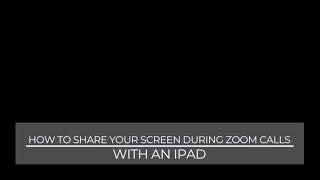 How to share your screen in Zoom with an iPad