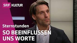 Philipp Hübl: Macht und Magie der Sprache | Sternstunde Philosophie | SRF Kultur