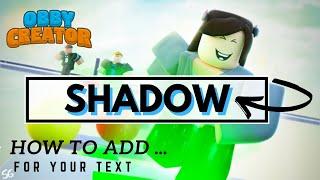 HOW TO ADD SHADOW TO YOUR TEXT OR SIGN! | Roblox Obby Creator