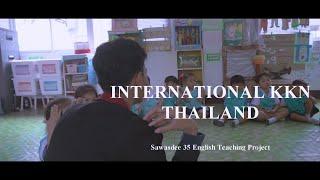 KKN International UMM 2019 | Sawasdee 35th Thailand English Project | Sam Chuk, Suphanburi