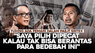 TUDING ADA PEMAIN DALAM PAILIT SRITEX. "SAYA PILIH DIPECAT KALAU TAK BISA BERANTAS PARA BEDEBAH INI"