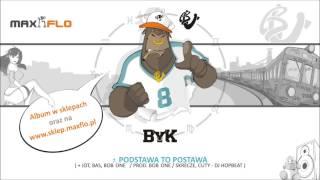 Bu - 07 Podstawa to postawa feat. Jot, Bas Tajpan, Bob One (Byk LP) prod. Bob One, cuty: DJ Hopbeat