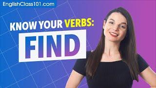 FIND - Basic Verbs - Learn English Grammar