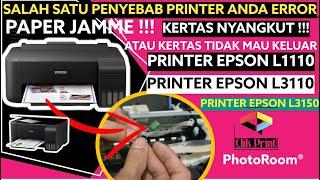 Printer Epson L3110 L1110 Error Paper Jame,Kertas Nyangkut Atau kertas Tidak Bisa Keluar