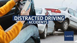 Distracted Driving Accidents | LawInfo