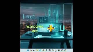 Windows Ease of Access Settings Made Easy with Windows+U Shortcut! #windows