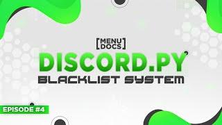 Discord.py Bot Tutorial - On_message & A simple blacklisting system (Episode #4) | MenuDocs