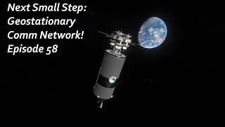 Geostationary Comm Network! - KSP/RP-1 - Next Small Step Episode 58