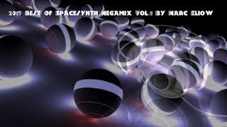 2017 Best Of Spacesynth Megamix  By Marc Eliow (320 Kbps)