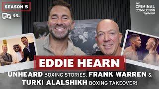 Eddie Hearn talks JOSHUA vs FURY, Working With Frank Warren & The Truth About Turki Alalshikh!