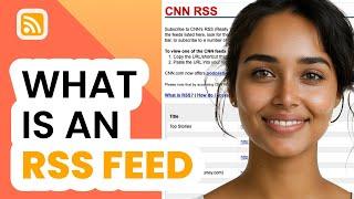 What is an RSS Feed? (2024) - Explainer Video