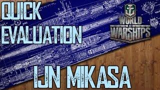 World of Warships - Quick Evaluation  - IJN Mikasa