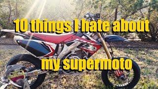 10 Things I hate about my Supermoto