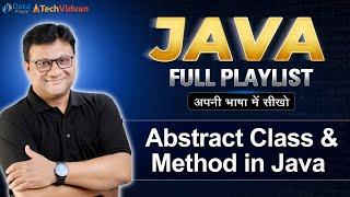 Abstract Class and Abstract Method in Java