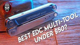 Leatherman Bond: Is this the best EDC multi-tool under $50?