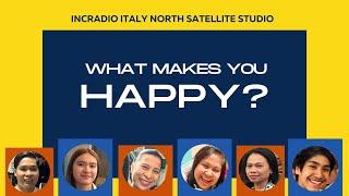 What Makes You Happy | Italy North | December 02, 2024