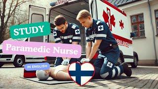  Be the First to Apply! Study Paramedic Nursing in Finland – Amazing Opportunity 