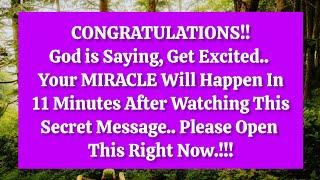 CONGRATULATIONS !! God is Saying, Get Excited...