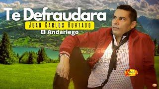 "El Andariego" - Te Defraudará | Música Popular