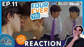 (ENG SUB) REACTION + RECAP | EP.11 | FOUREVER YOU เพราะรักนำทาง | ATHCHANNEL