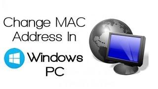 HOW TO CHANGE MAC ADDRESS IN WINDOWS 7,8,10