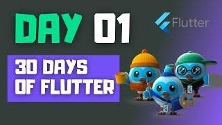 Day 1 - Flutter Installation & First App | #30DaysOfFlutter