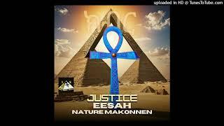 Eesah & Nature Makonnen - Justice [Kushite Organic Records] (January 2025)