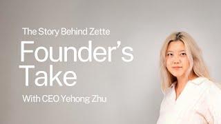 9 Questions with Zette Founder Yehong Zhu: Revolutionizing Media