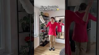 Dinge, die wirklich JEDE Mutter sagt itsofficialmarco