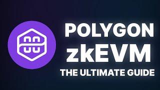 What Is Polygon zkEVM? The ULTIMATE Developers Guide!