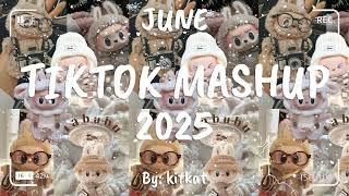 TIKTOK MASHUP JUNE 2025 (NOT CLEAN) 