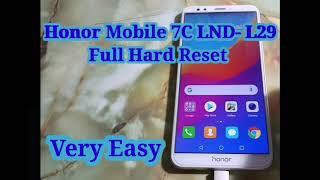 Honor Mobile 7C LND- L29 Hard Reset Very Easy