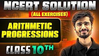 Arithmetic Progressions | Complete NCERT WITH BACK EXERCISE in 1 Video | Class 10th Board