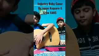 Jason Asquare, Grew XAKS - Industry Baby (Lil Nas X ft. Jack Harlow Cover)