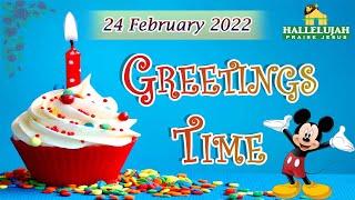 Greetings Time ll 24-Feb-2022 ll Hallelujah TV Channel #birthday #Weddinganniversary #HallelujahTV