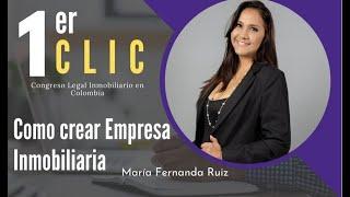 1er CLIC: COMO CREAR EMPRESA INMOBILIARIA