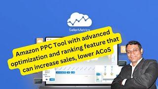 SellerMetrics Review | Amazon PPC Software