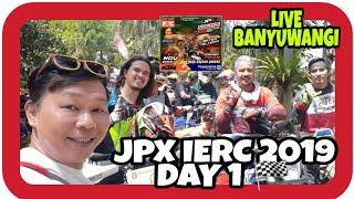 VLOG 384 (+) - Live Banyuwangi : JPX IERC 2019 Day 1 - By : SAID MC (1.11.2019)