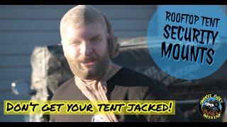 How to steal a Rooftop Tent