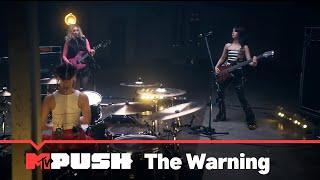 The Warning - S!CK (Live Performance) | MTV PUSH | MTV Deutschland