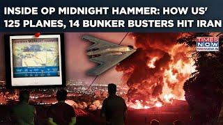Inside US' Op Midnight Hammer: 125 Planes, 14 Bunker Busters- How Iran Was Hit| Hegseth's Big Reveal